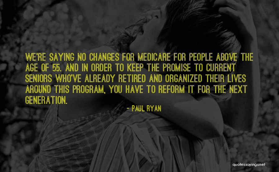 Age Of Reform Quotes By Paul Ryan Age Of Reform Quotes By Paul Ryan