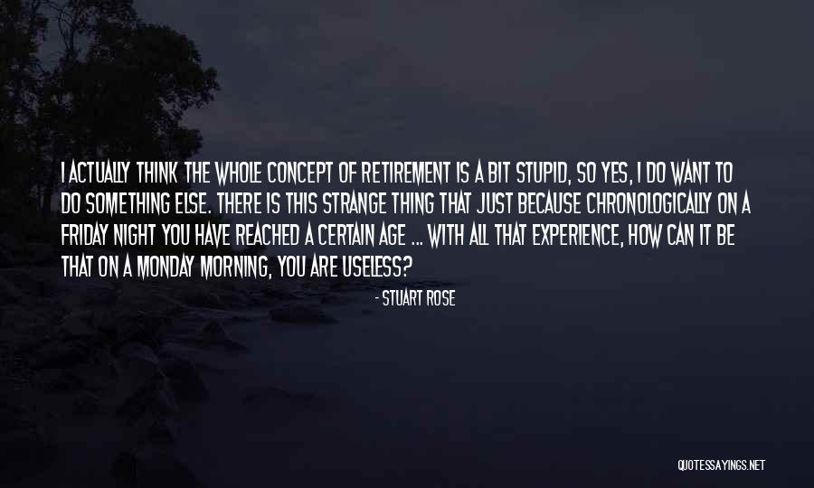 Age Of Stupid Quotes By Stuart Rose Age Of Stupid Quotes By Stuart Rose