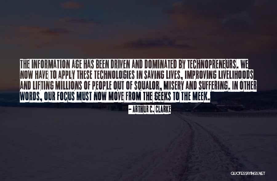 Age Of Technology Quotes By Arthur C. Clarke Age Of Technology Quotes By Arthur C. Clarke