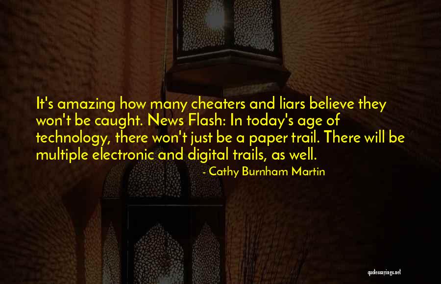 Age Of Technology Quotes By Cathy Burnham Martin Age Of Technology Quotes By Cathy Burnham Martin