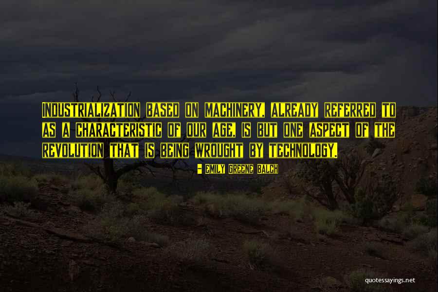 Age Of Technology Quotes By Emily Greene Balch Age Of Technology Quotes By Emily Greene Balch