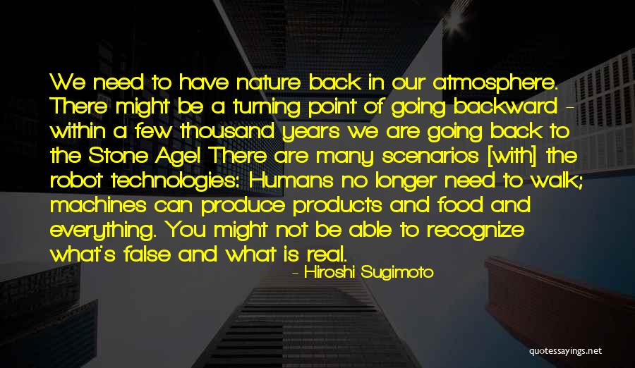 Age Of Technology Quotes By Hiroshi Sugimoto Age Of Technology Quotes By Hiroshi Sugimoto