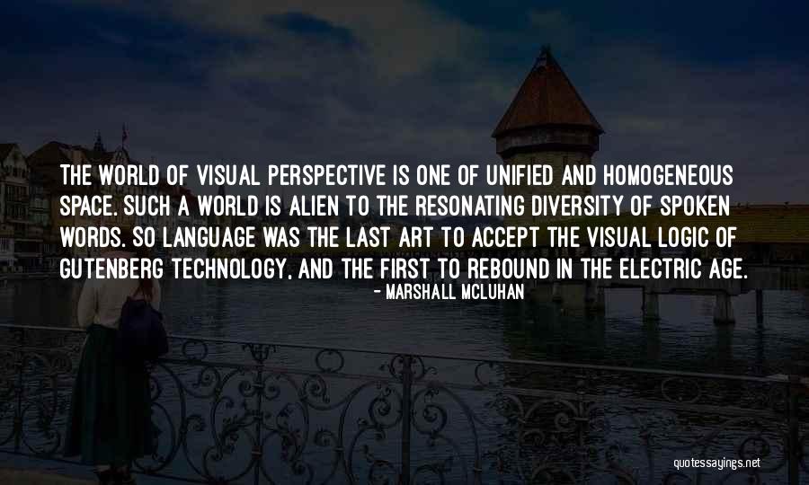Age Of Technology Quotes By Marshall McLuhan Age Of Technology Quotes By Marshall McLuhan