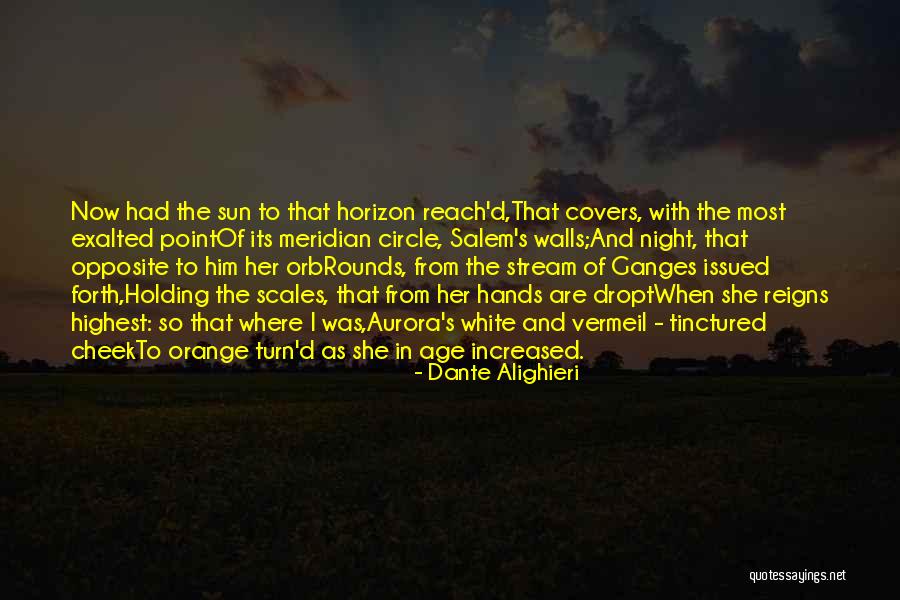 Age Orange Quotes By Dante Alighieri Age Orange Quotes By Dante Alighieri