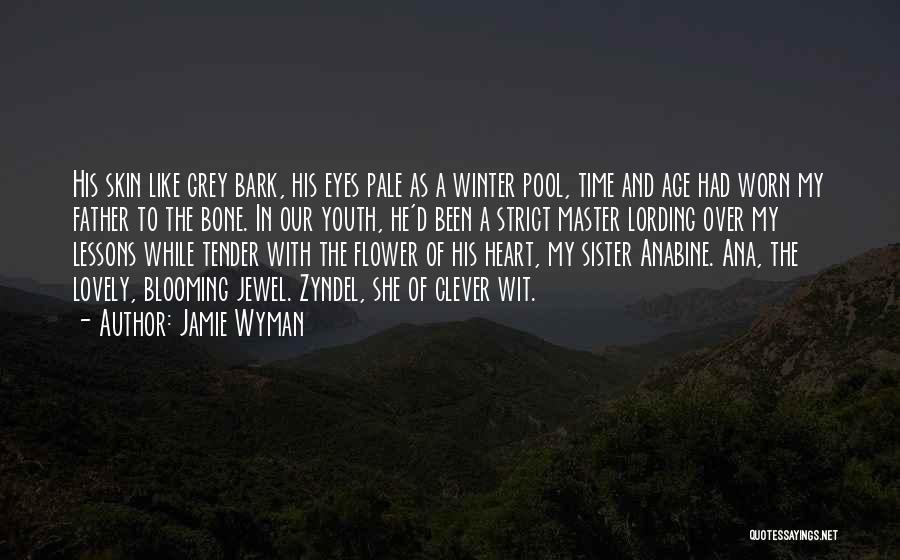 Age Over Youth Quotes By Jamie Wyman