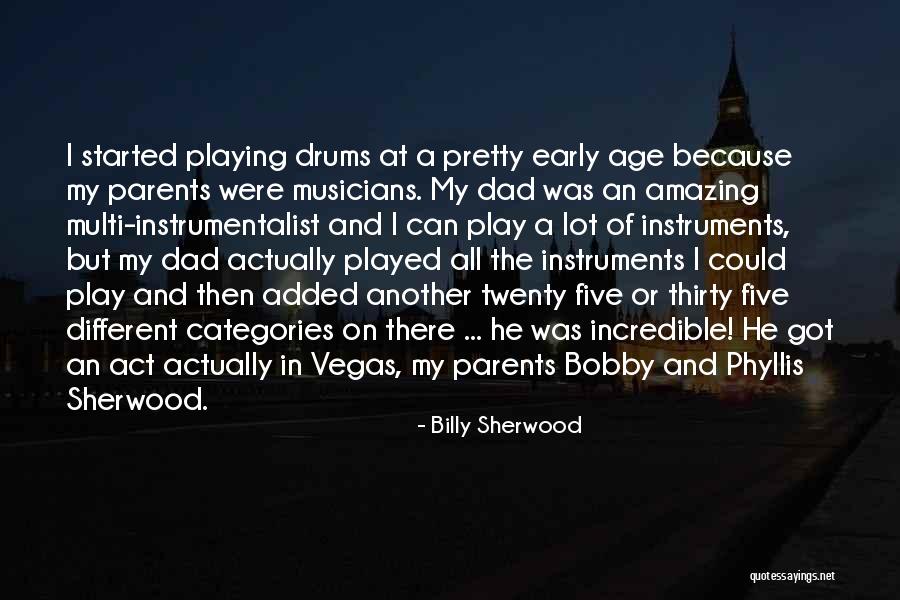 Age Play Quotes By Billy Sherwood Age Play Quotes By Billy Sherwood