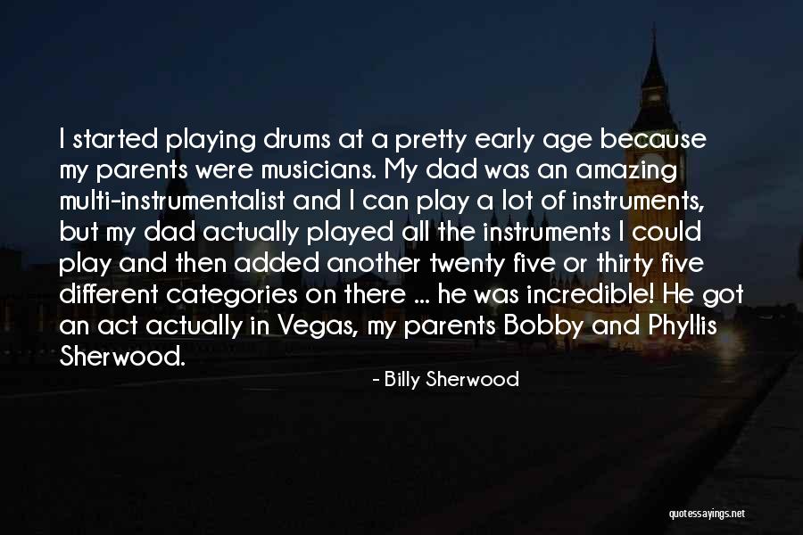 Age Play Quotes By Billy Sherwood