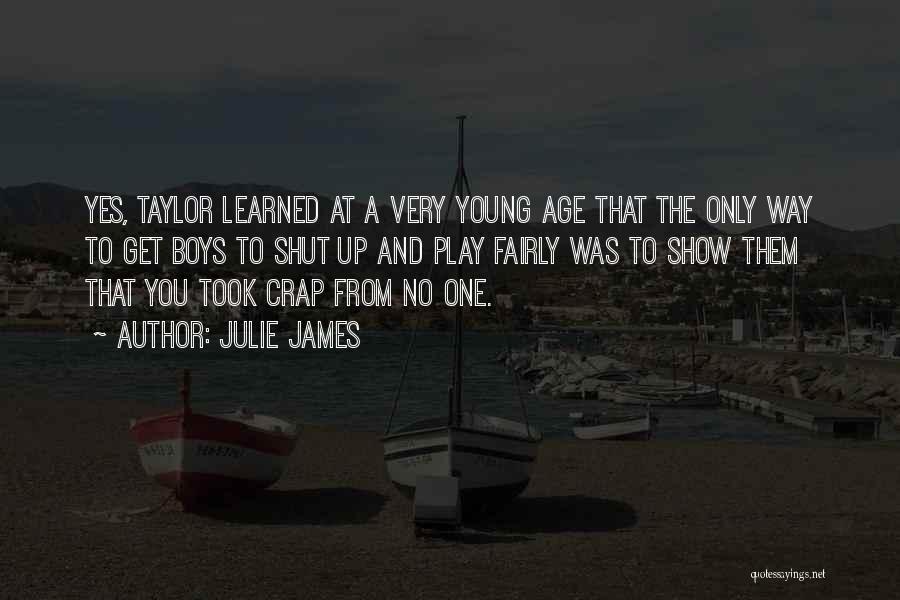 Age Play Quotes By Julie James