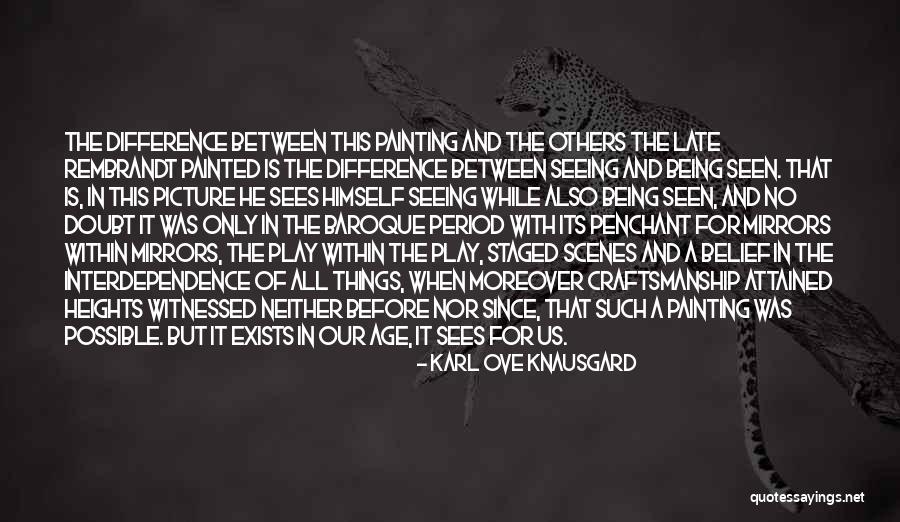 Age Play Quotes By Karl Ove Knausgard