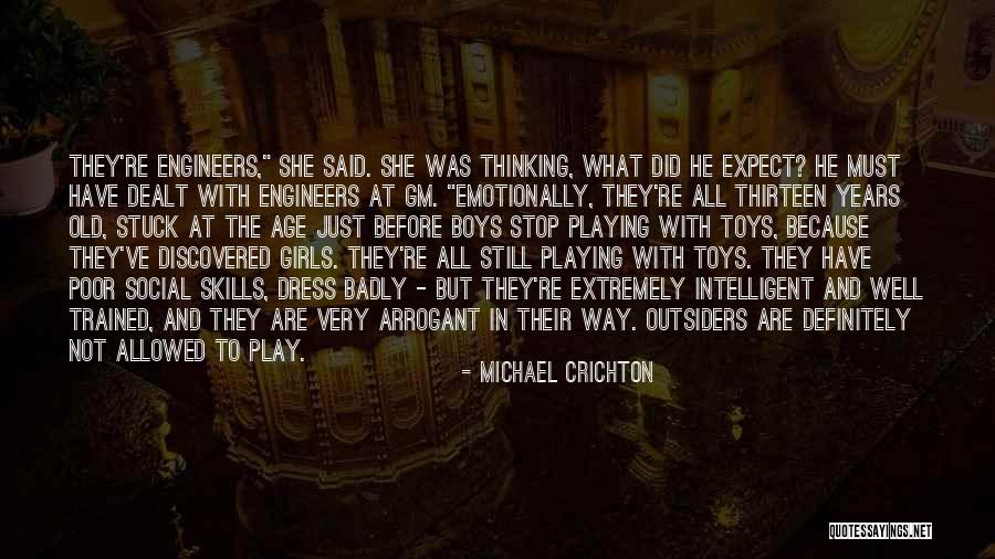 Age Play Quotes By Michael Crichton