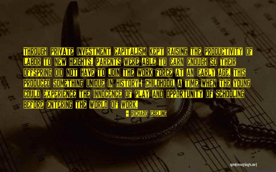 Age Play Quotes By Richard Ebeling Age Play Quotes By Richard Ebeling