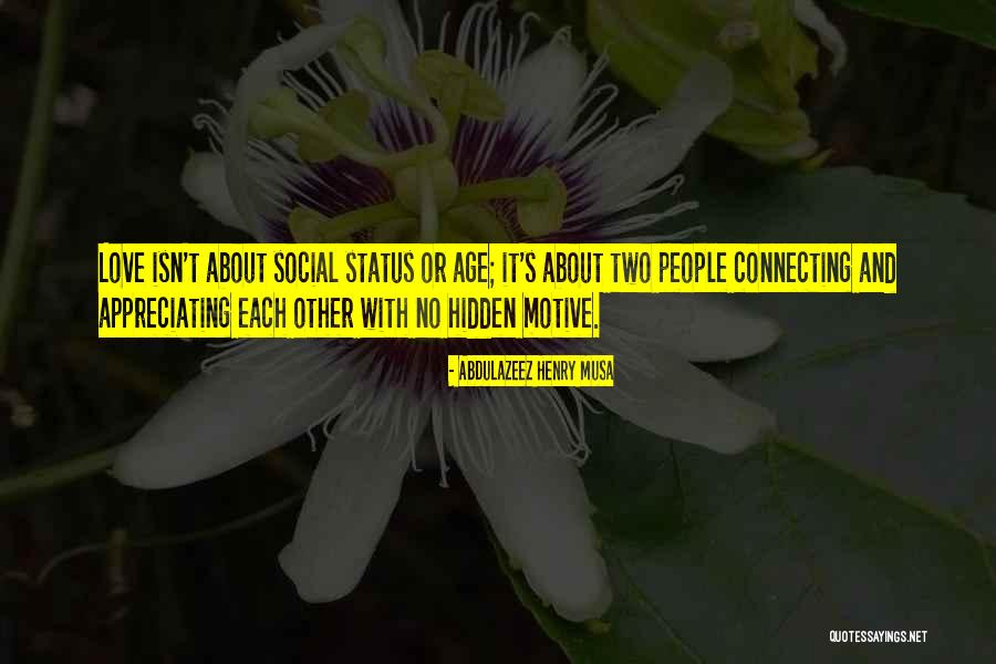 Age Quotes Quotes By Abdulazeez Henry Musa Age Quotes Quotes By Abdulazeez Henry Musa