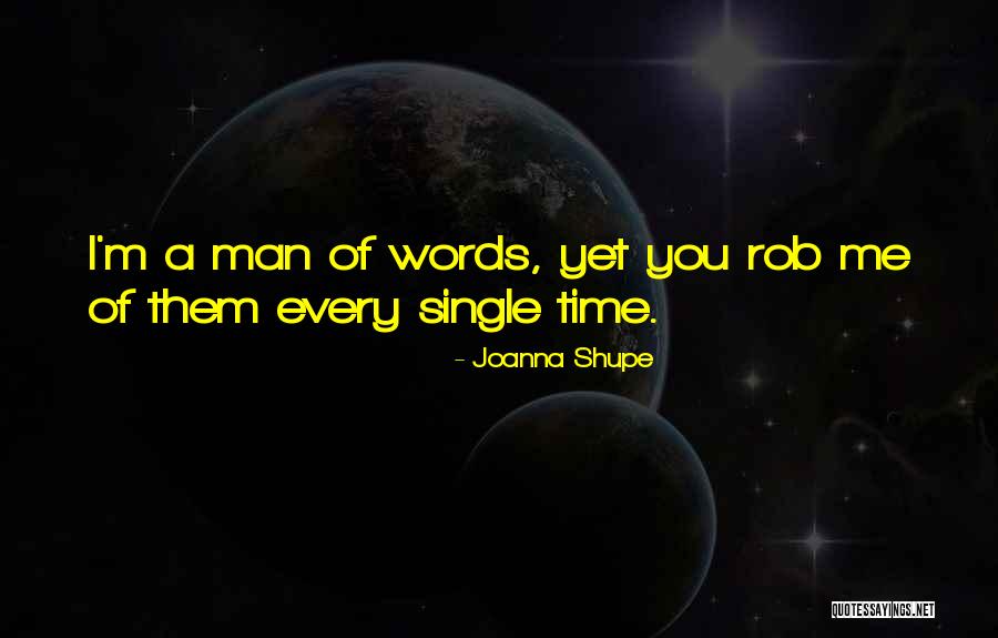 Age Quotes Quotes By Joanna Shupe Age Quotes Quotes By Joanna Shupe