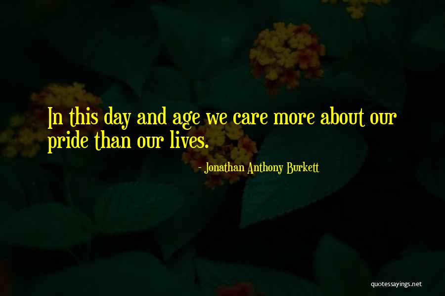 Age Quotes Quotes By Jonathan Anthony Burkett Age Quotes Quotes By Jonathan Anthony Burkett