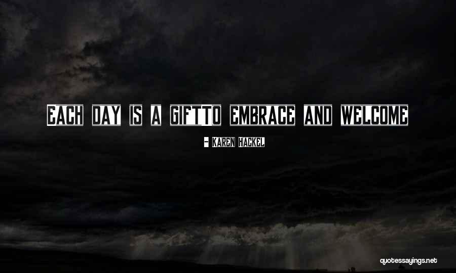 Age Quotes Quotes By Karen Hackel Age Quotes Quotes By Karen Hackel