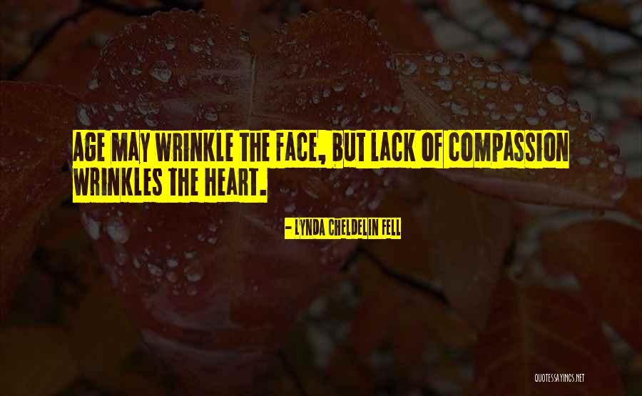 Age Quotes Quotes By Lynda Cheldelin Fell Age Quotes Quotes By Lynda Cheldelin Fell