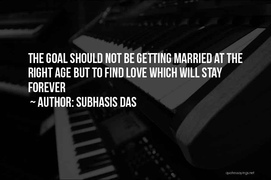 Age Quotes Quotes By Subhasis Das