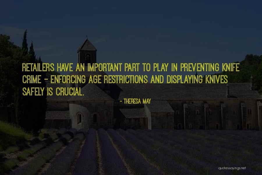 Age Restrictions Quotes By Theresa May Age Restrictions Quotes By Theresa May