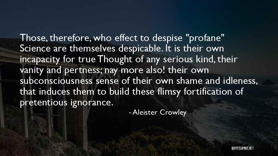 Age Shame Quotes By Aleister Crowley Age Shame Quotes By Aleister Crowley