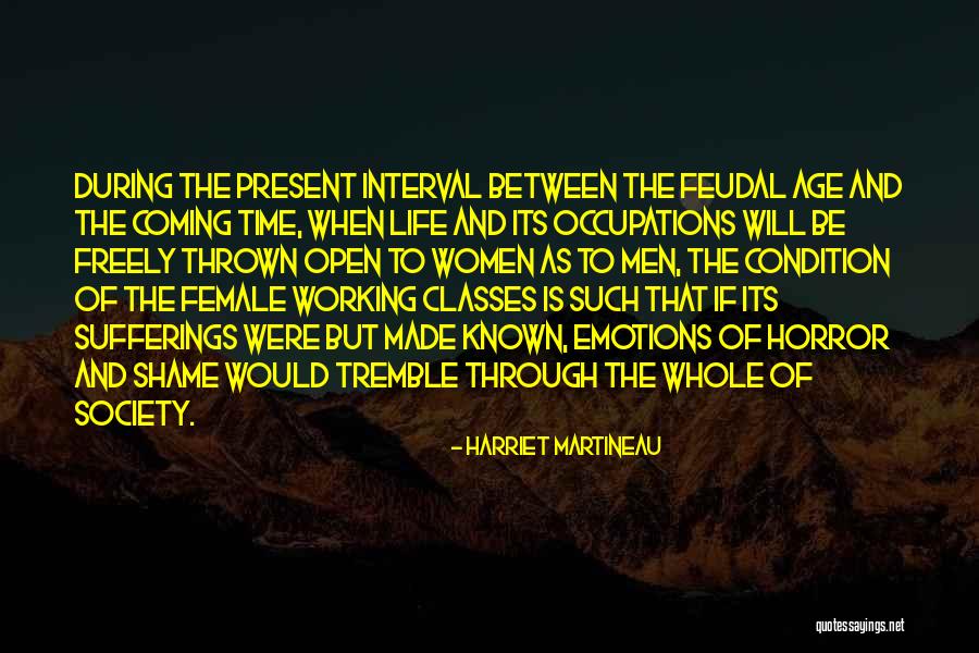 Age Shame Quotes By Harriet Martineau Age Shame Quotes By Harriet Martineau