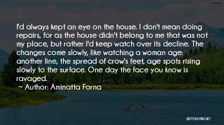 Age Spots Quotes By Aminatta Forna