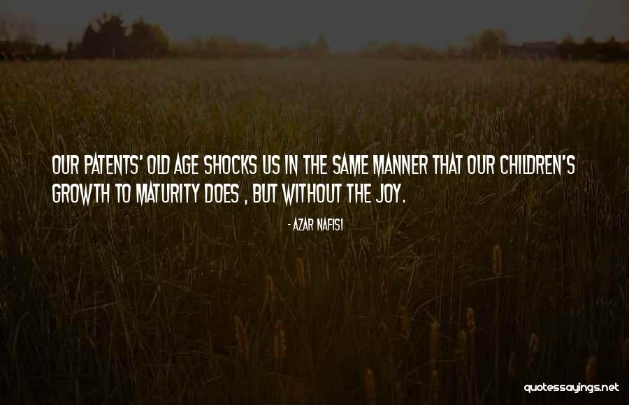 Age That Children Quotes By Azar Nafisi Age That Children Quotes By Azar Nafisi