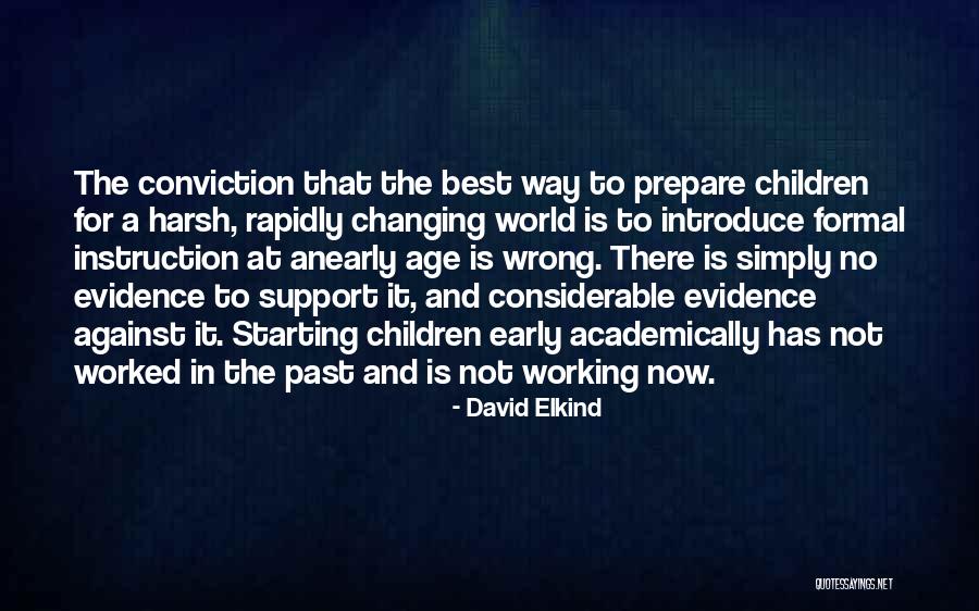 Age That Children Quotes By David Elkind Age That Children Quotes By David Elkind