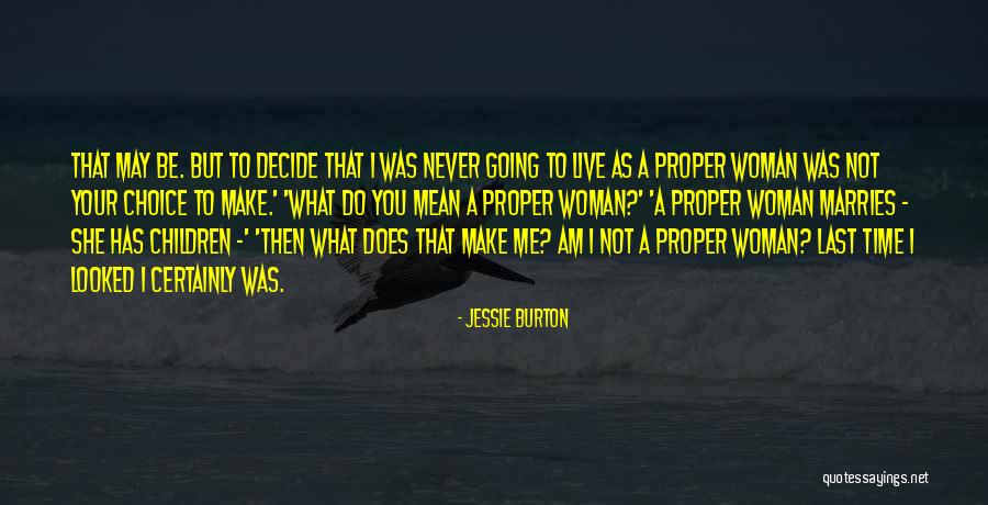 Age That Children Quotes By Jessie Burton Age That Children Quotes By Jessie Burton