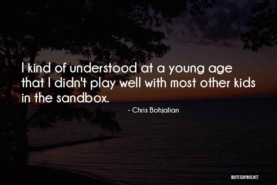 Age That Kids Quotes By Chris Bohjalian Age That Kids Quotes By Chris Bohjalian
