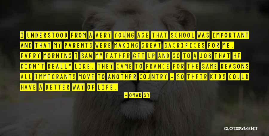 Age That Kids Quotes By Omar Sy Age That Kids Quotes By Omar Sy