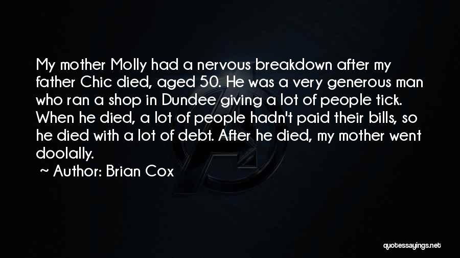 Aged 50 Quotes By Brian Cox