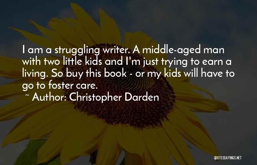 Aged Care Quotes By Christopher Darden