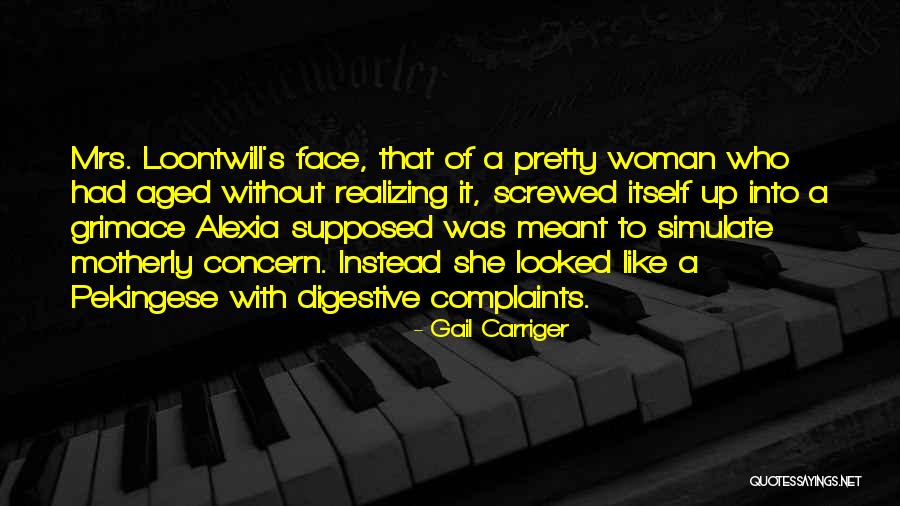 Aged Woman Quotes By Gail Carriger Aged Woman Quotes By Gail Carriger
