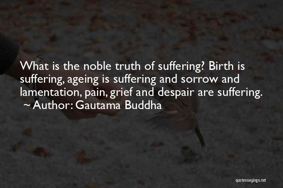 Ageing Quotes By Gautama Buddha