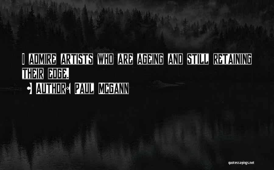 Ageing Quotes By Paul McGann