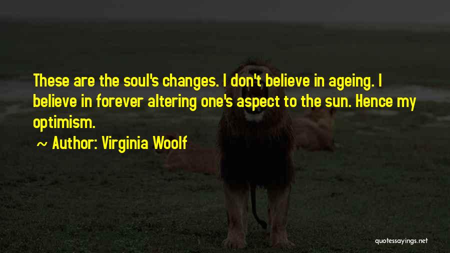 Ageing Quotes By Virginia Woolf