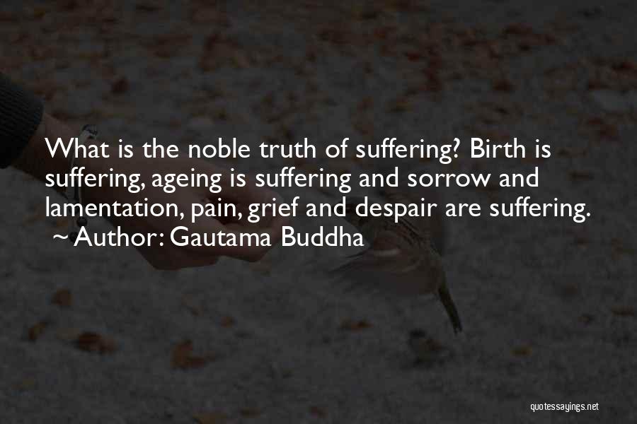 Ageing Well Quotes By Gautama Buddha