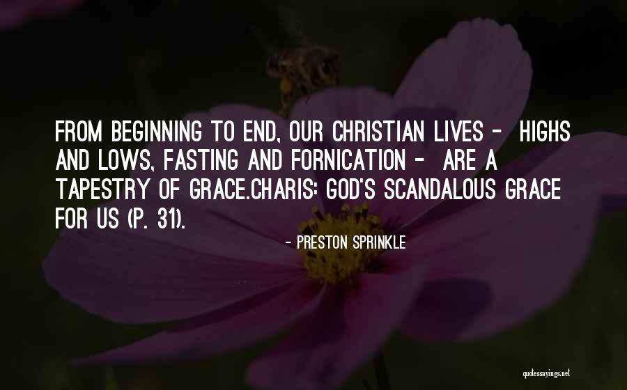 Ageing With Fitness Quotes By Preston Sprinkle Ageing With Fitness Quotes By Preston Sprinkle