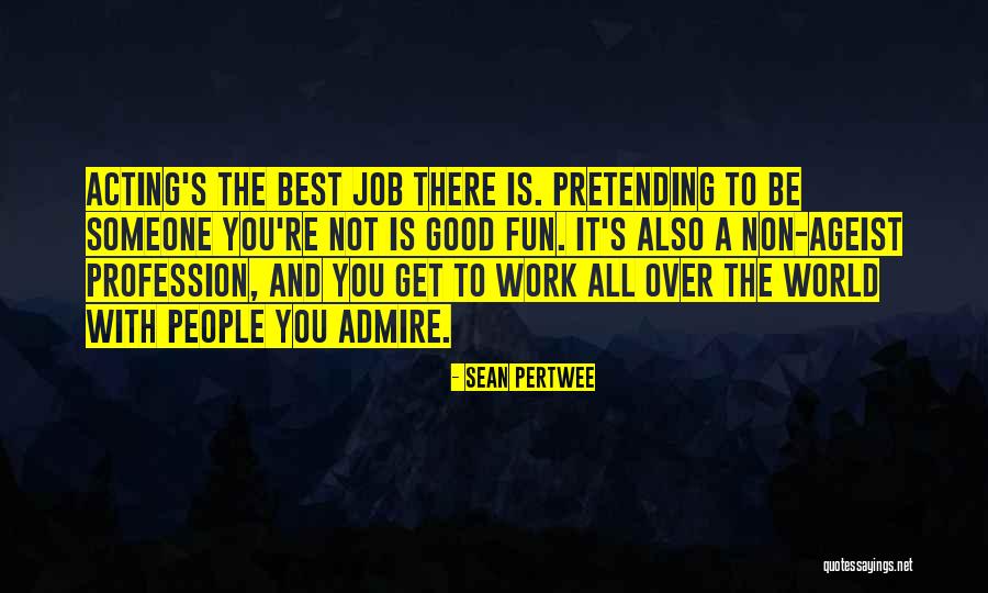 Ageist Quotes By Sean Pertwee Ageist Quotes By Sean Pertwee