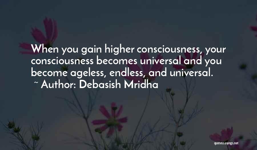 Ageless Quotes By Debasish Mridha