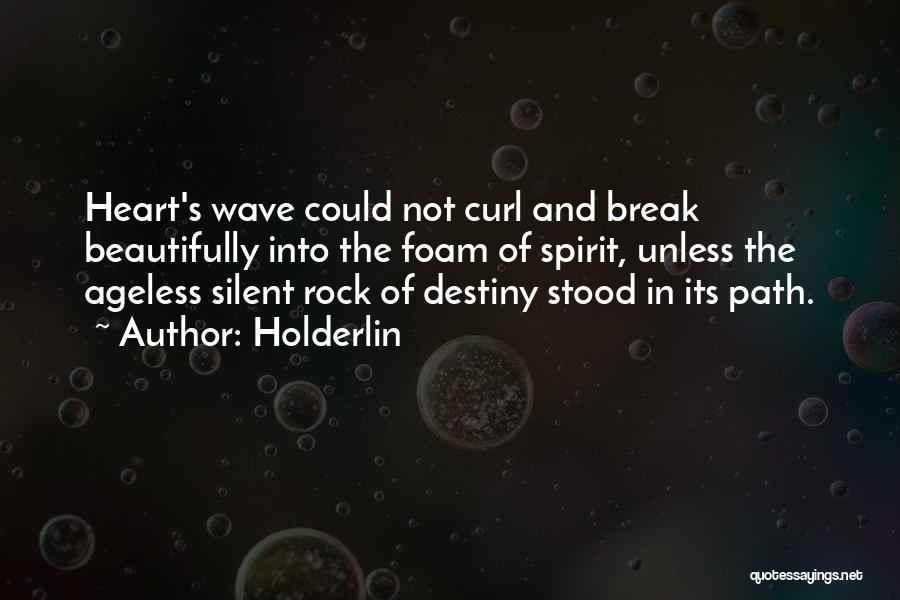 Ageless Quotes By Holderlin