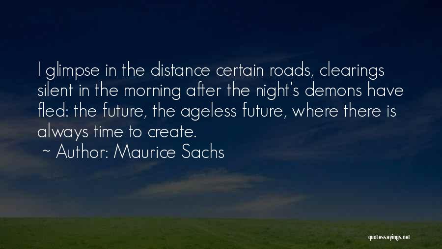 Ageless Quotes By Maurice Sachs