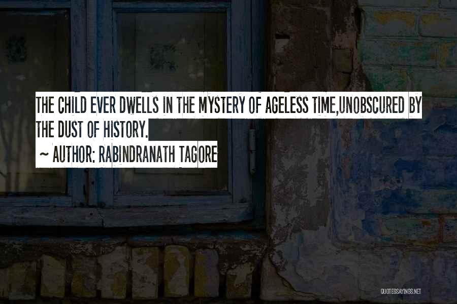 Ageless Quotes By Rabindranath Tagore