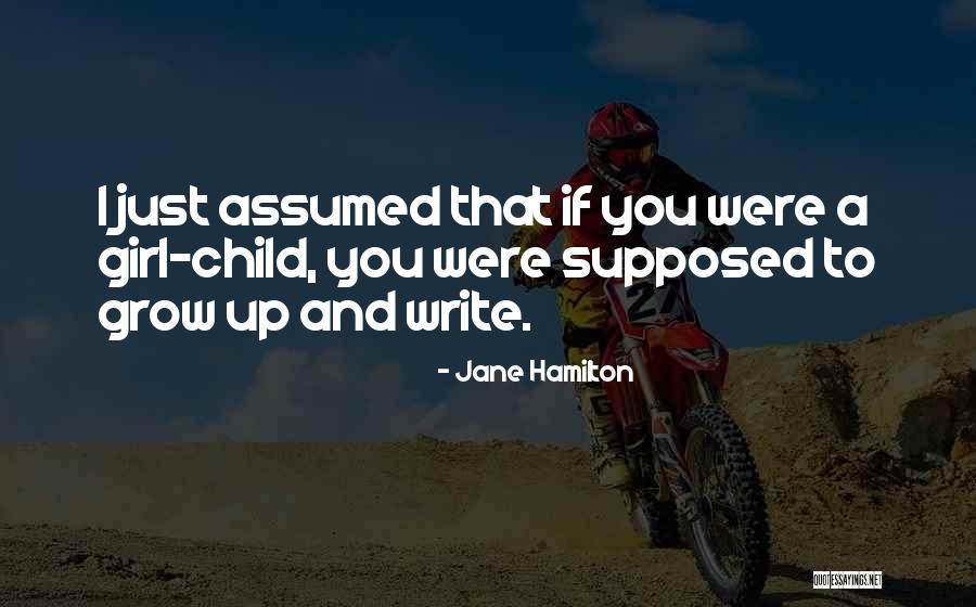 Agelly Quotes By Jane Hamilton Agelly Quotes By Jane Hamilton