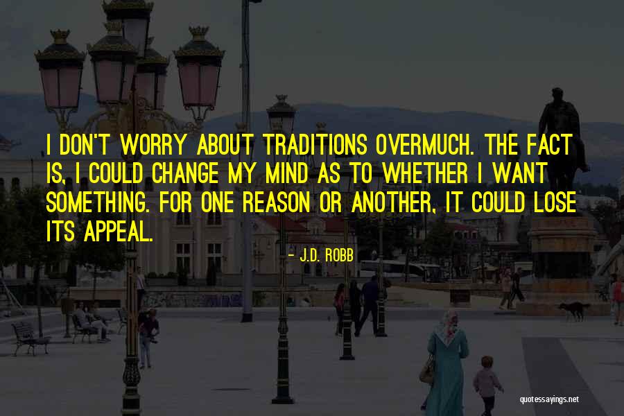 Agenas Quotes By J.D. Robb Agenas Quotes By J.D. Robb
