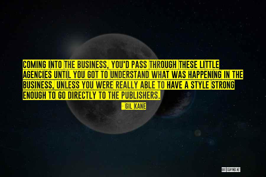 Agencies For Business Quotes By Gil Kane Agencies For Business Quotes By Gil Kane