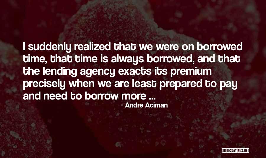 Agency Quotes By Andre Aciman