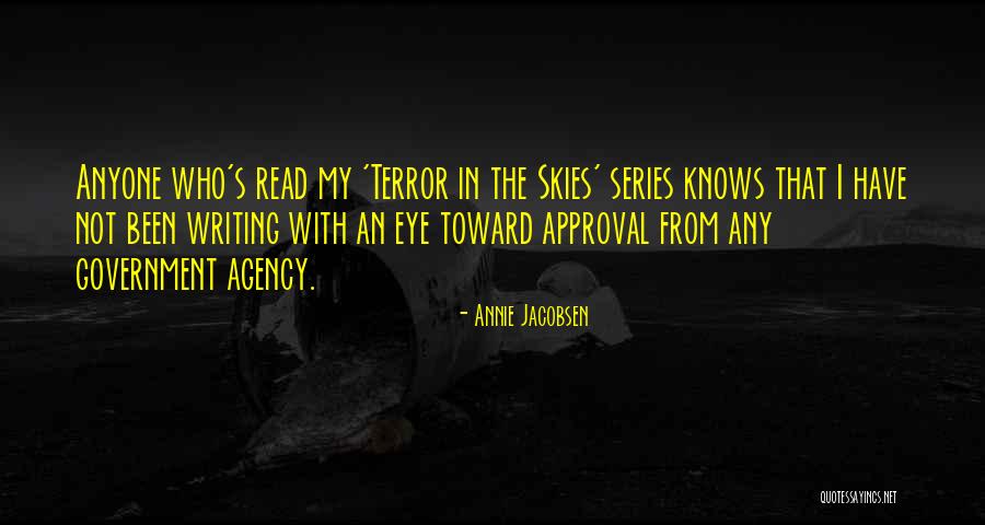 Agency Quotes By Annie Jacobsen