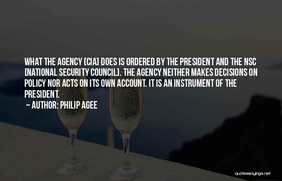 Agency Quotes By Philip Agee