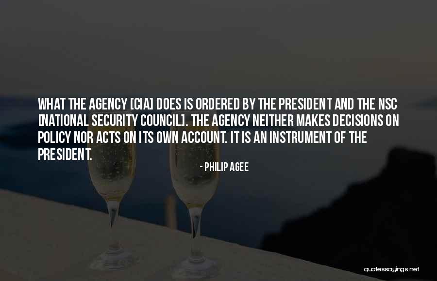 Agency Quotes By Philip Agee